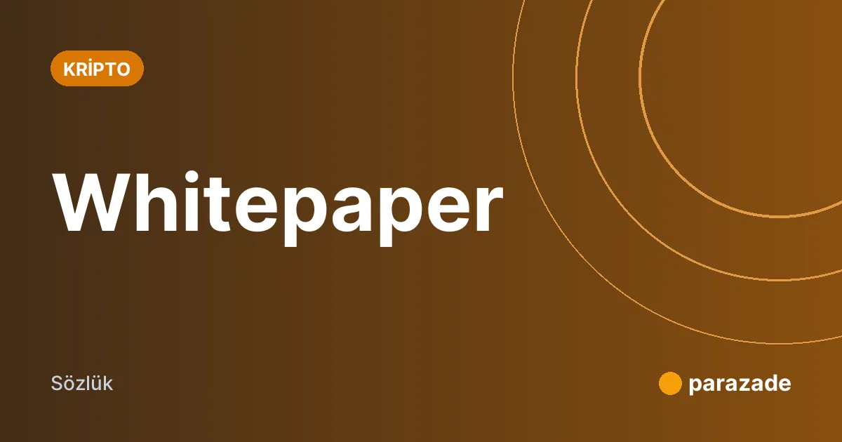 Whitepaper nedir?