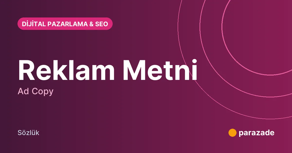 Reklam Metni nedir?