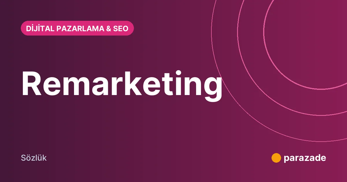 Remarketing nedir?