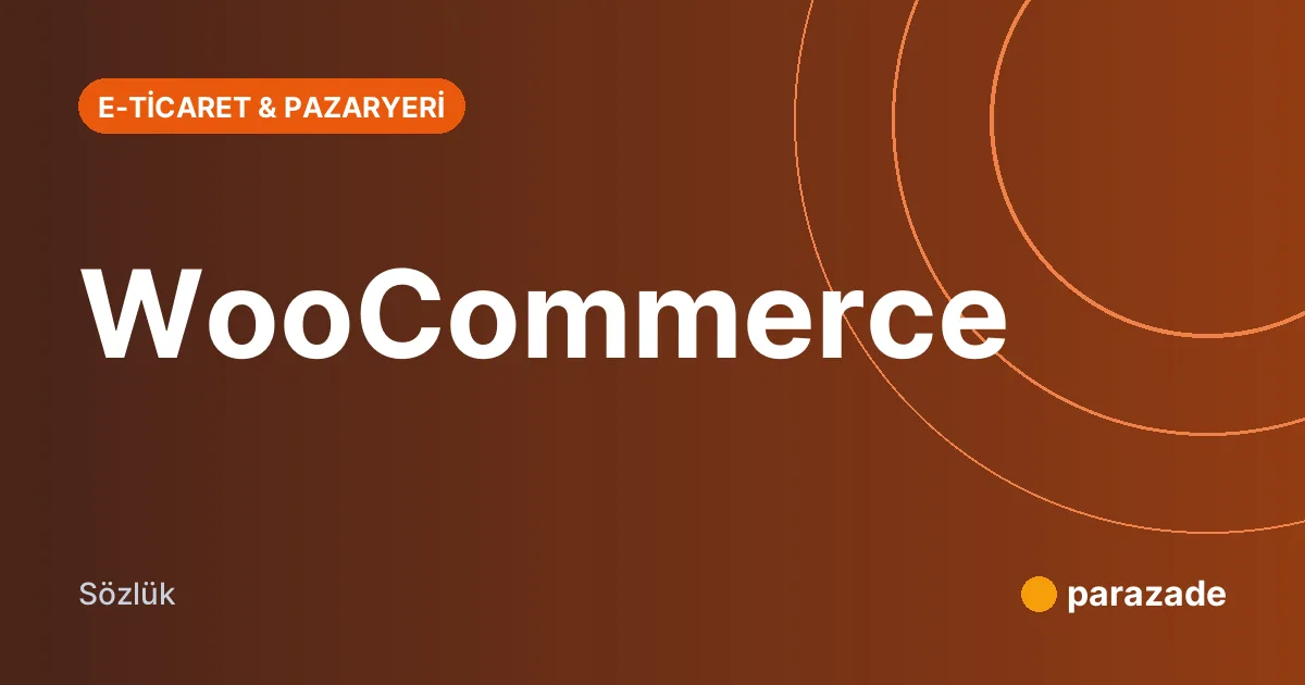 WooCommerce nedir?