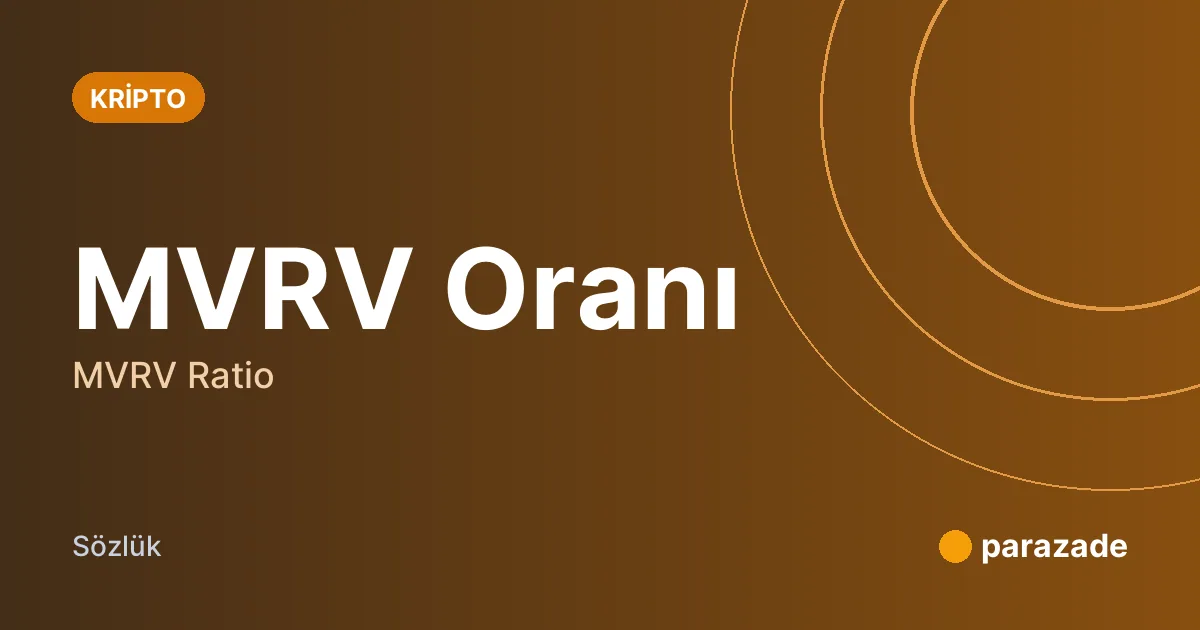 MVRV Oranı nedir?
