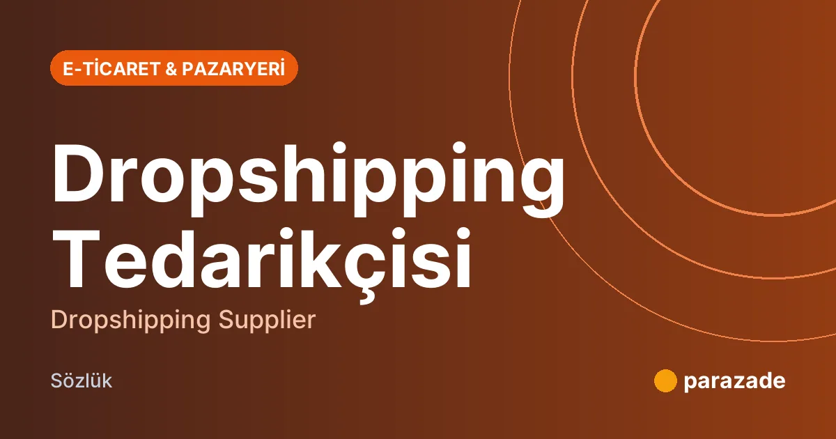 Dropshipping Tedarikçisi nedir?