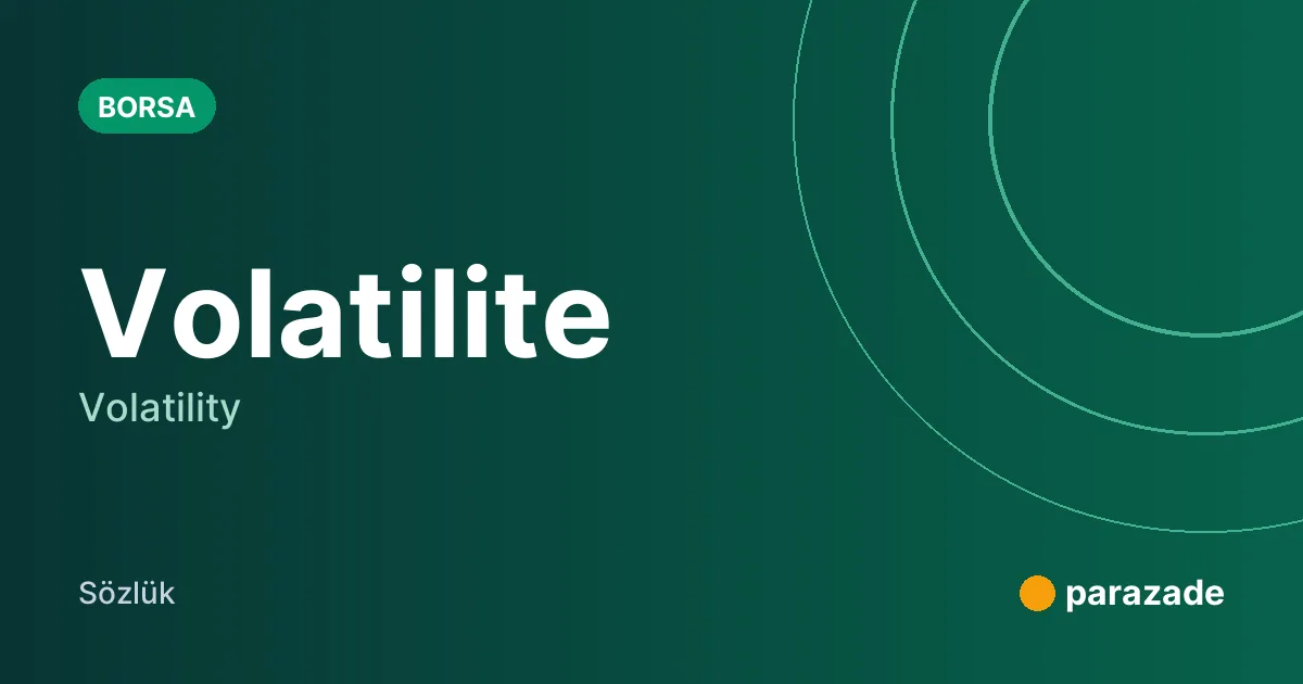 Volatilite nedir?