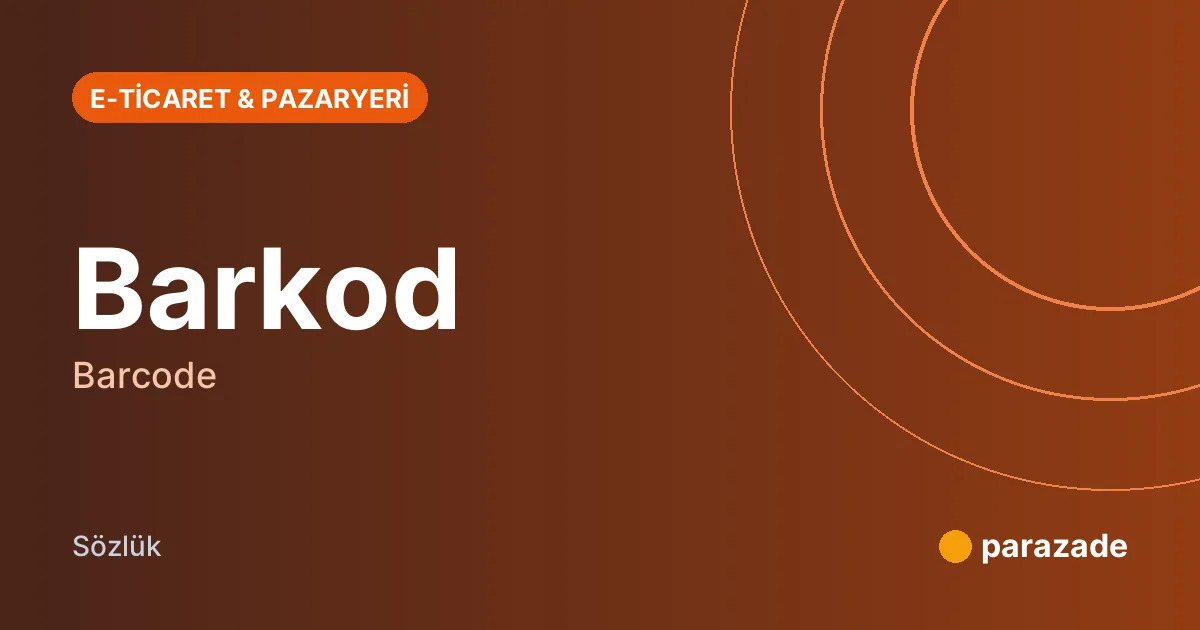 Barkod nedir?
