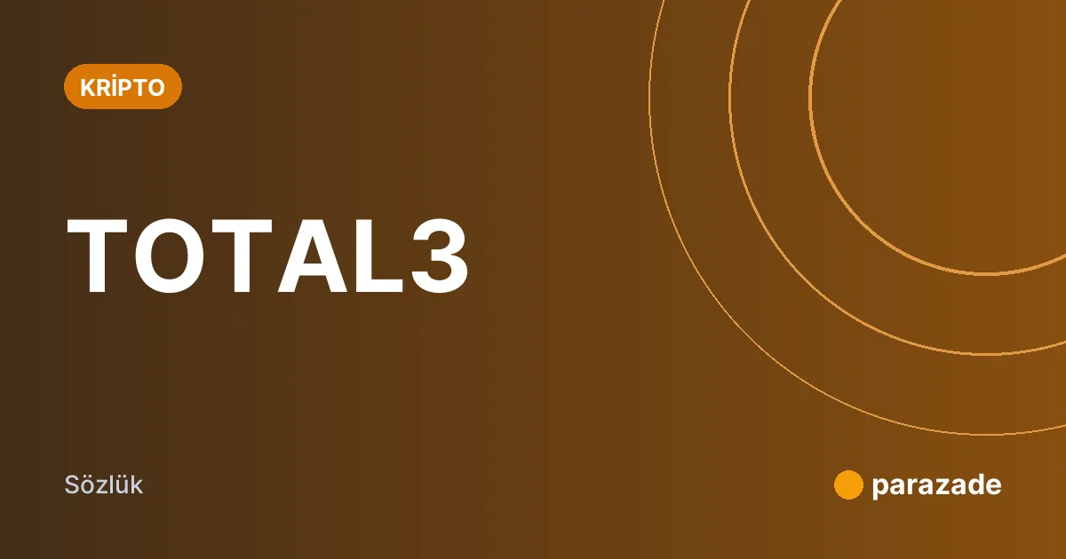 TOTAL3 nedir?