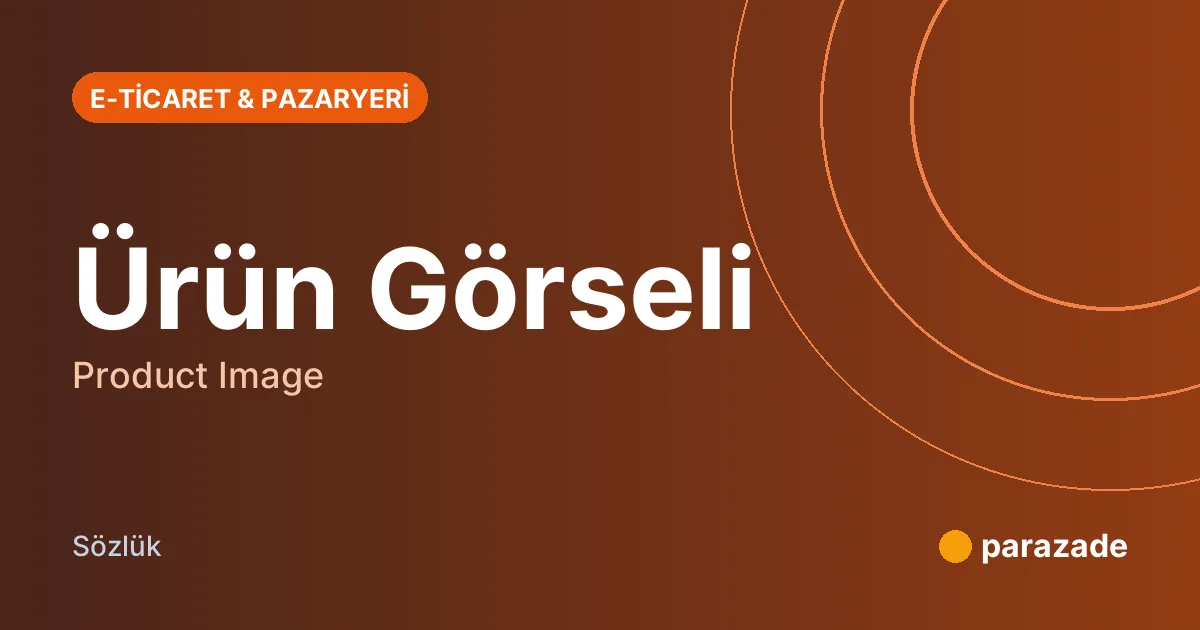 Ürün Görseli nedir?