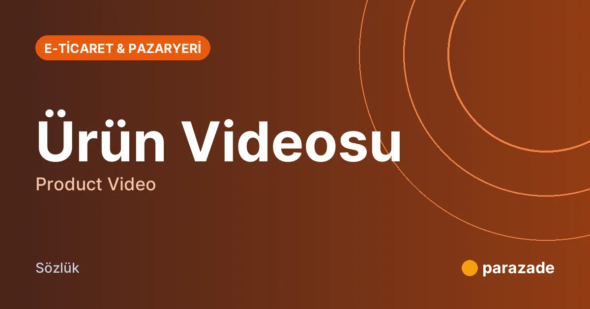 Ürün Videosu nedir?