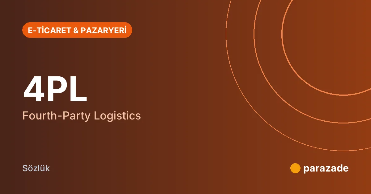 4PL nedir?