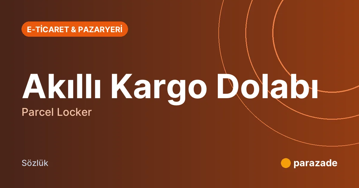 Akıllı Kargo Dolabı nedir?