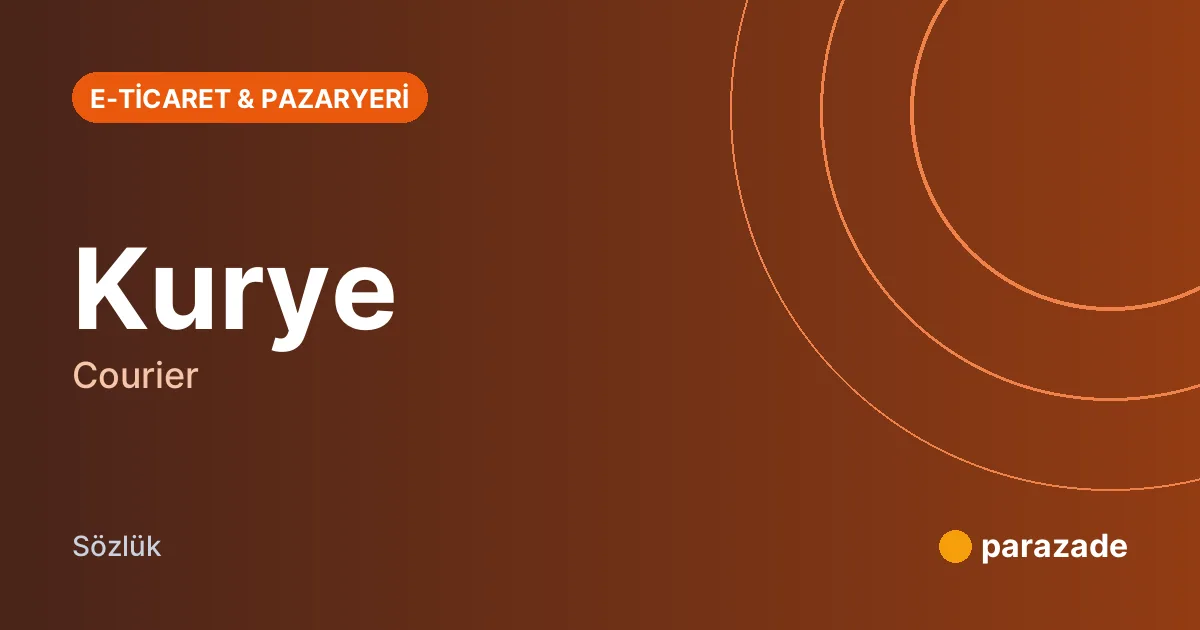 Kurye nedir?