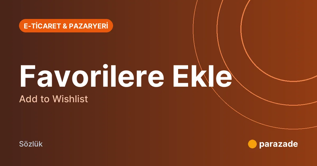 Favorilere Ekle nedir?