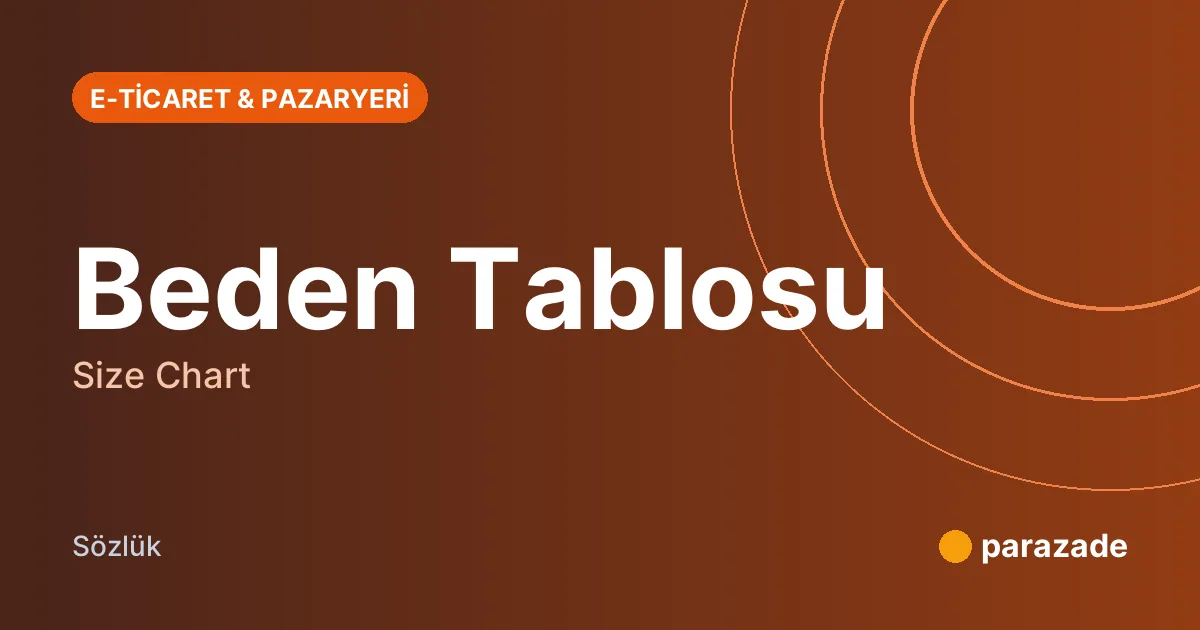 Beden Tablosu nedir?
