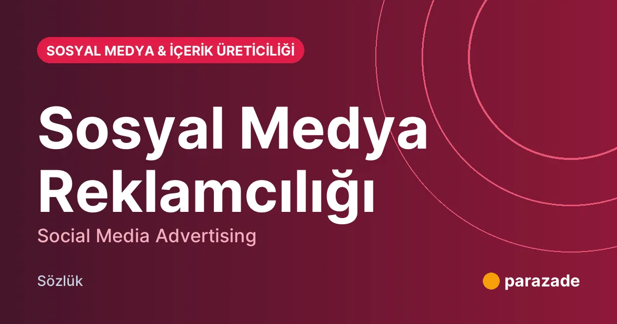 Sosyal Medya Reklamcılığı nedir?