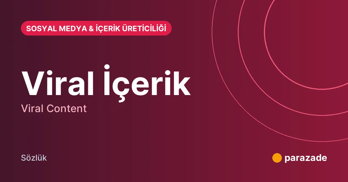 Viral İçerik nedir?