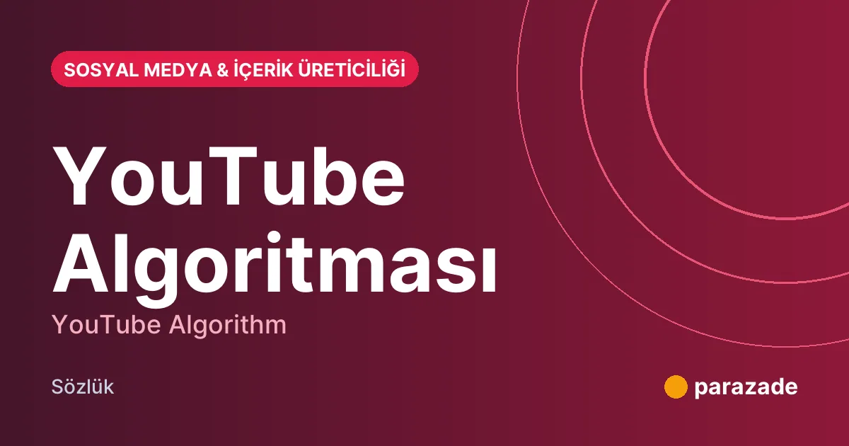 YouTube Algoritması nedir?