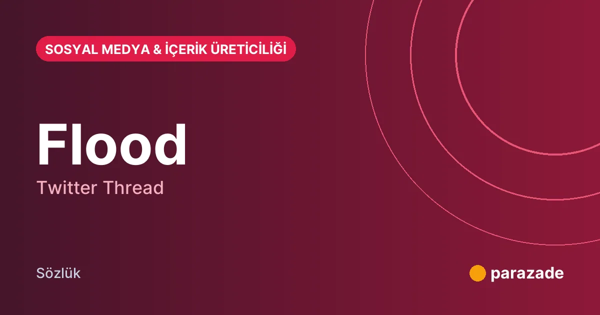 Flood nedir?