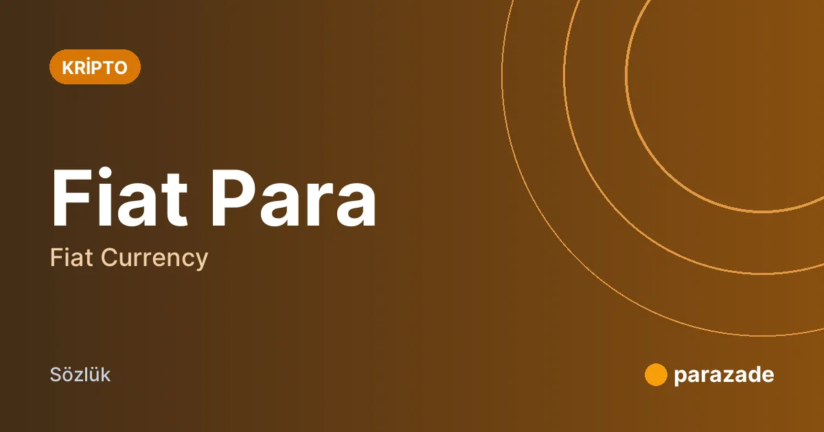 Fiat Para nedir?