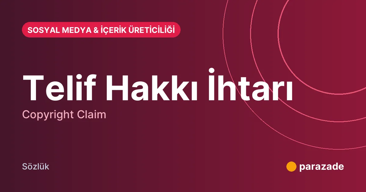 Telif Hakkı İhtarı nedir?