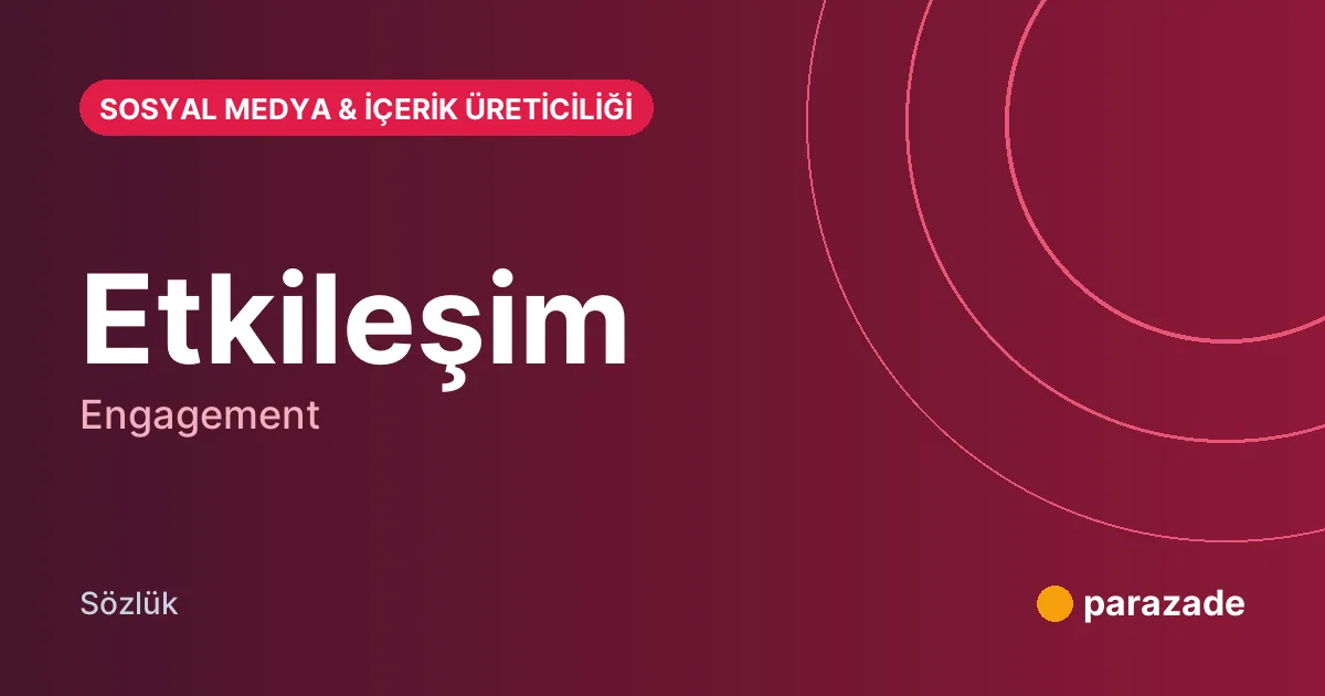Etkileşim nedir?