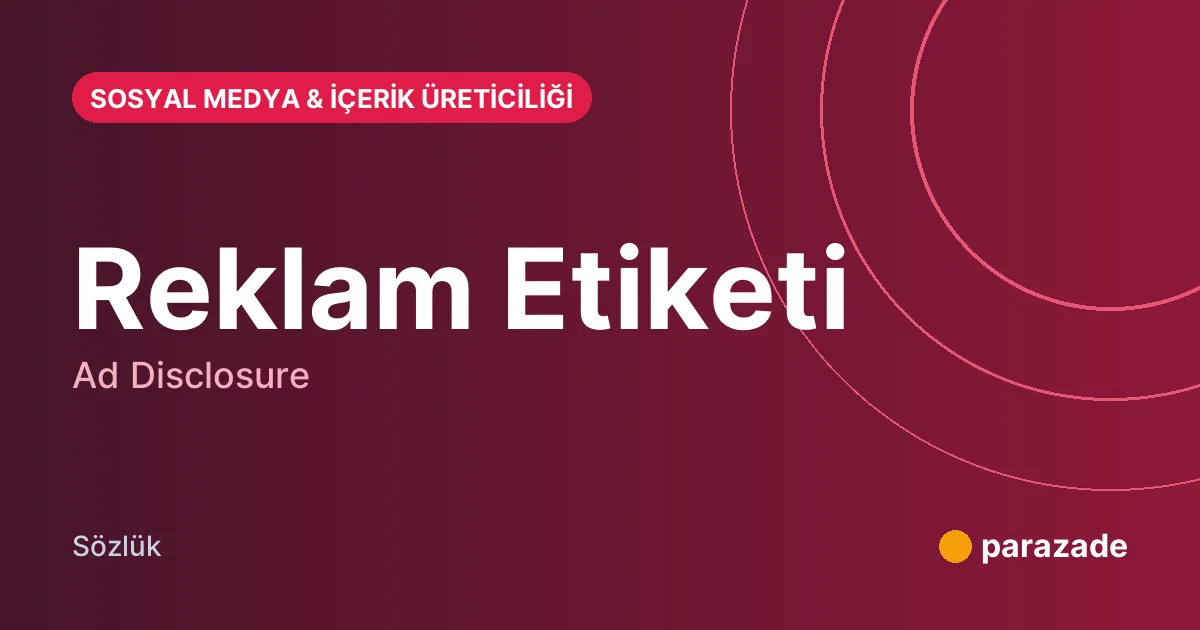 Reklam Etiketi nedir?