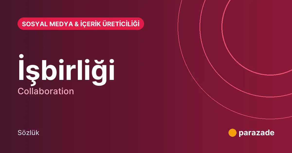İşbirliği nedir?