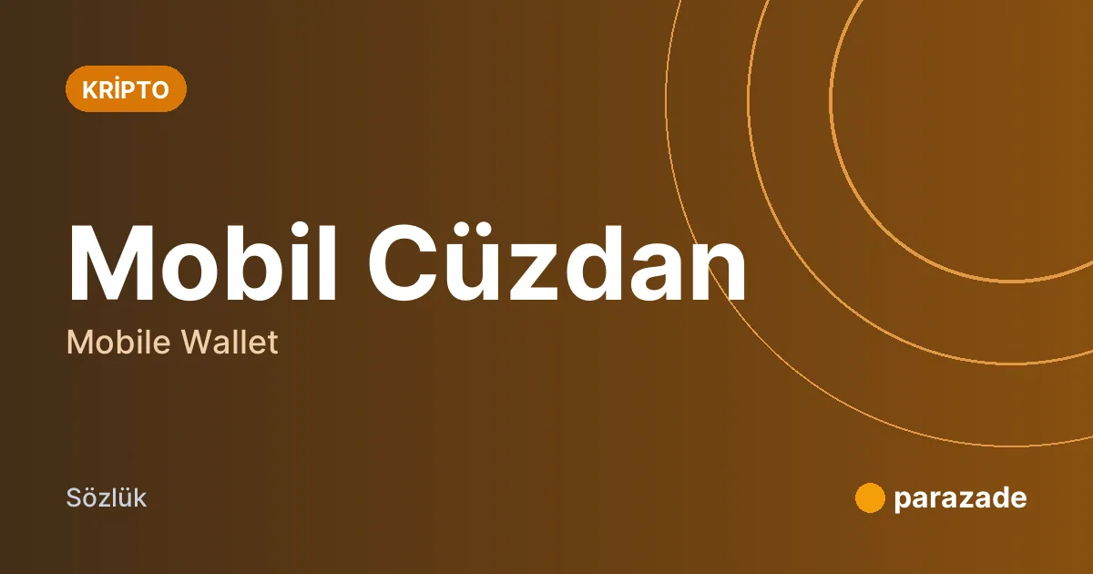 Mobil Cüzdan nedir?