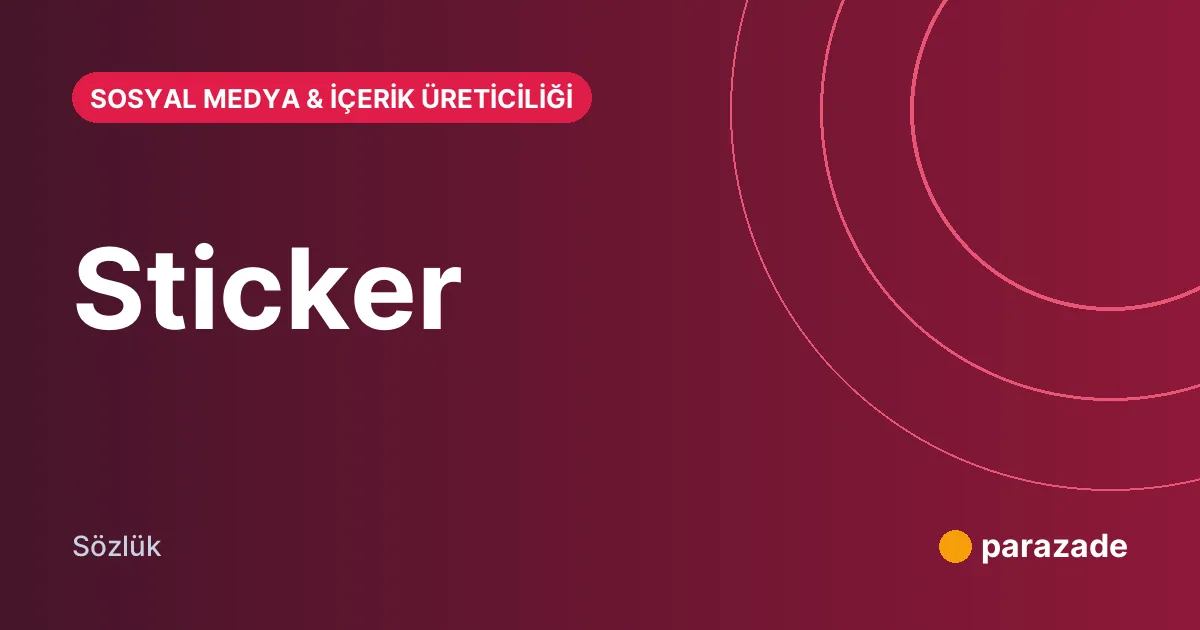 Sticker nedir?