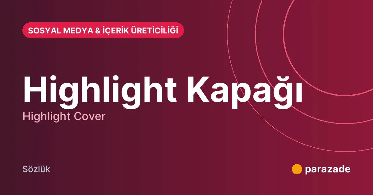Highlight Kapağı nedir?