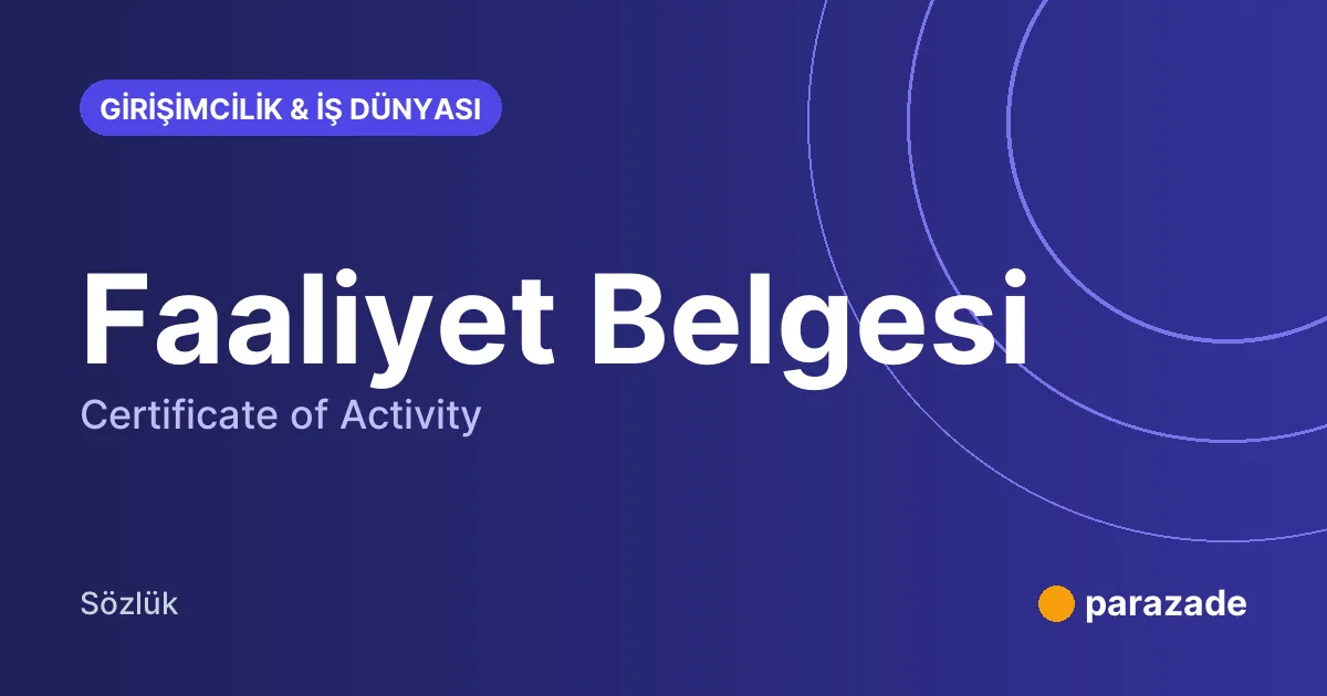 Faaliyet Belgesi nedir?