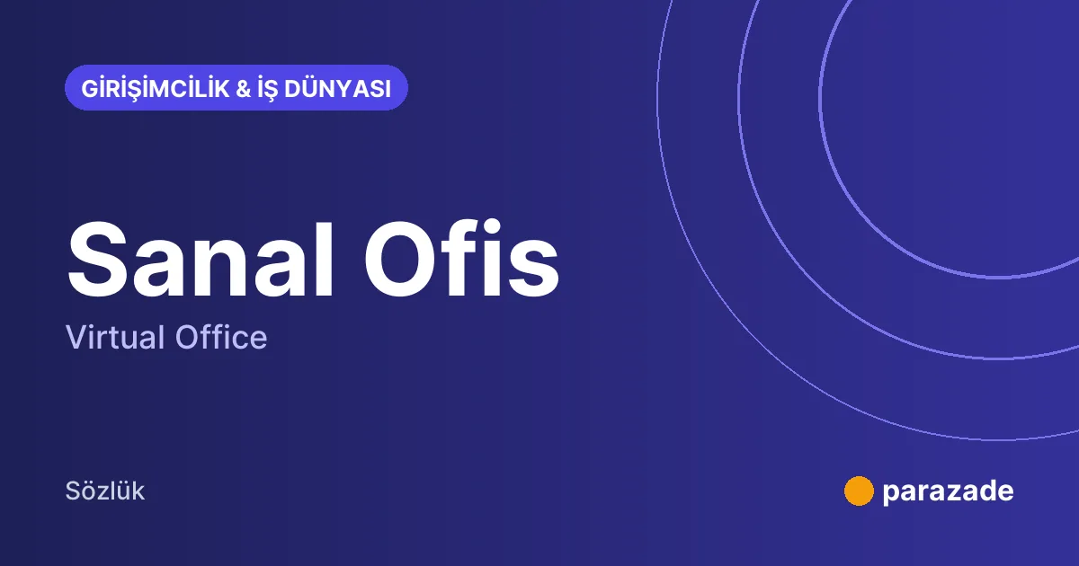 Sanal Ofis nedir?
