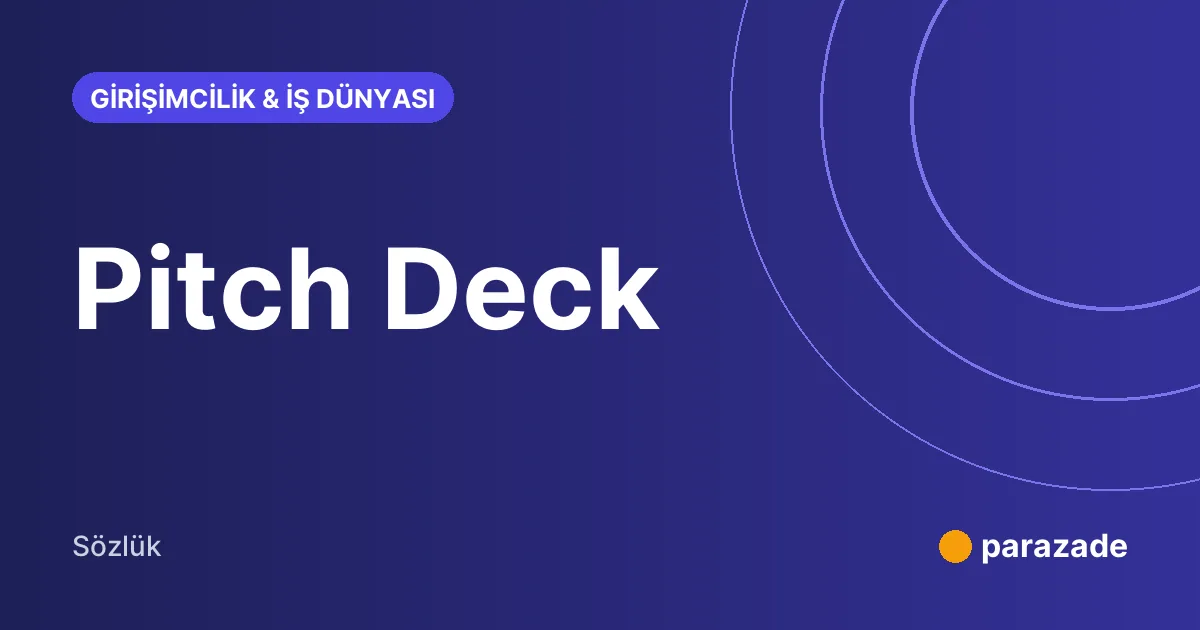 Pitch Deck nedir?