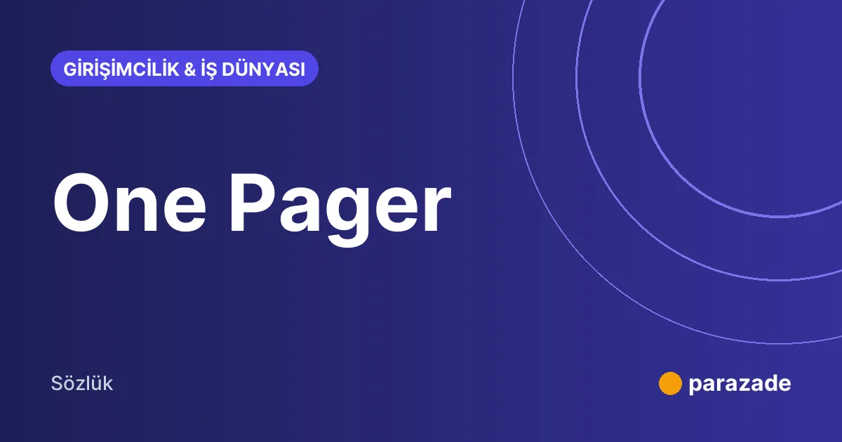 One Pager nedir?