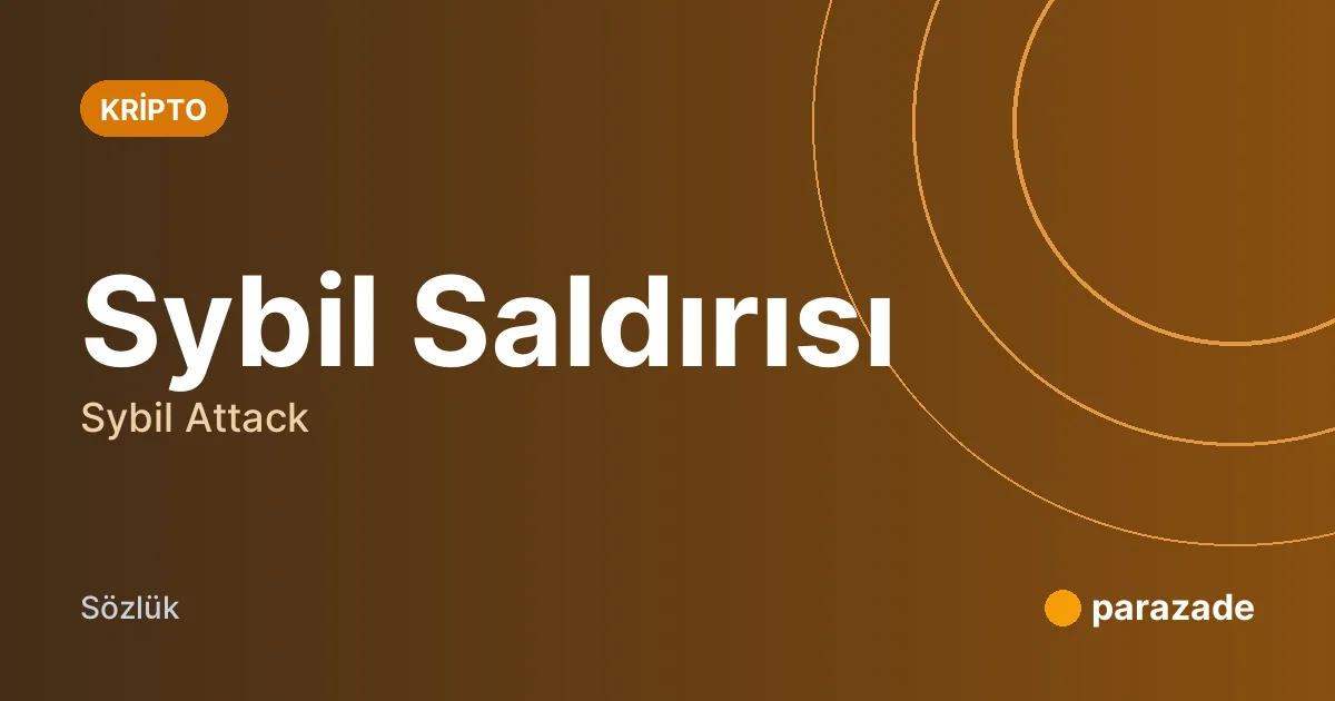 Sybil Saldırısı nedir?