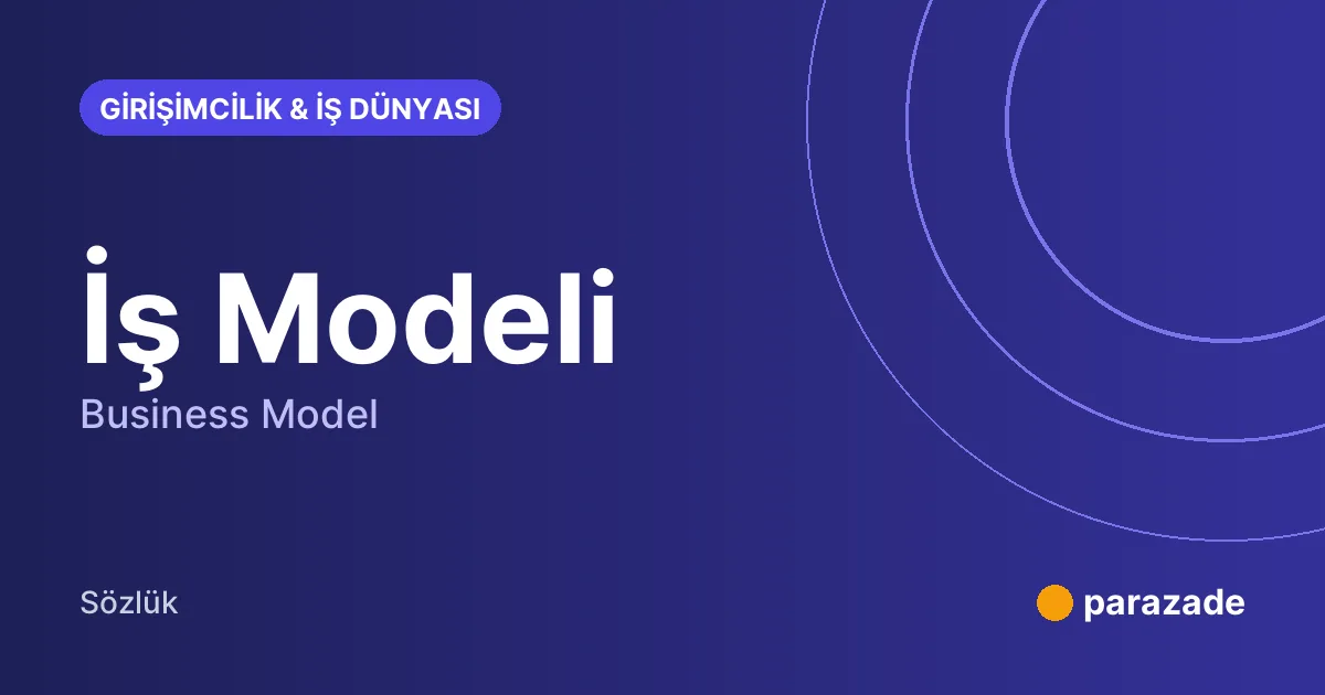 İş Modeli nedir?