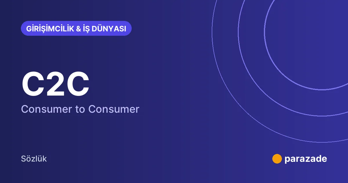 C2C nedir?