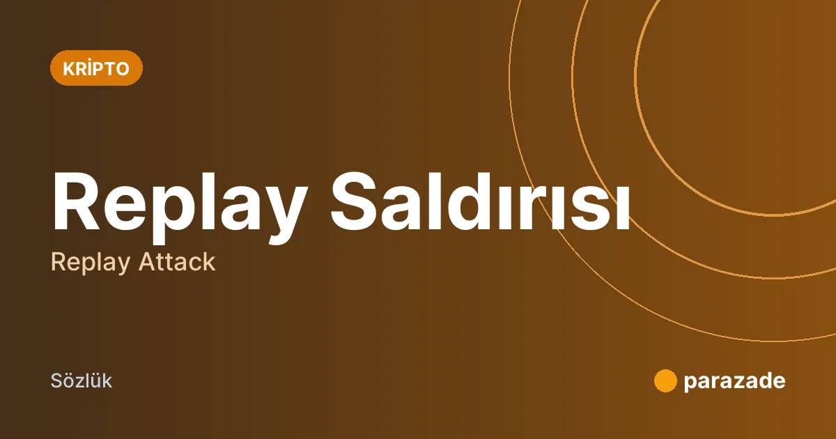 Replay Saldırısı nedir?