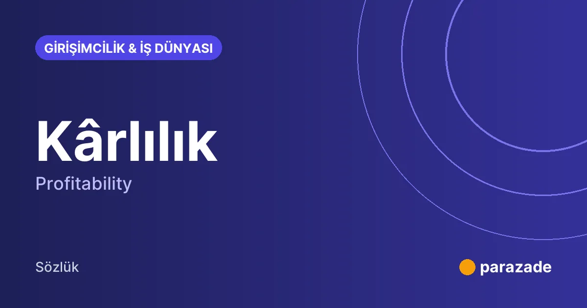 Kârlılık nedir?
