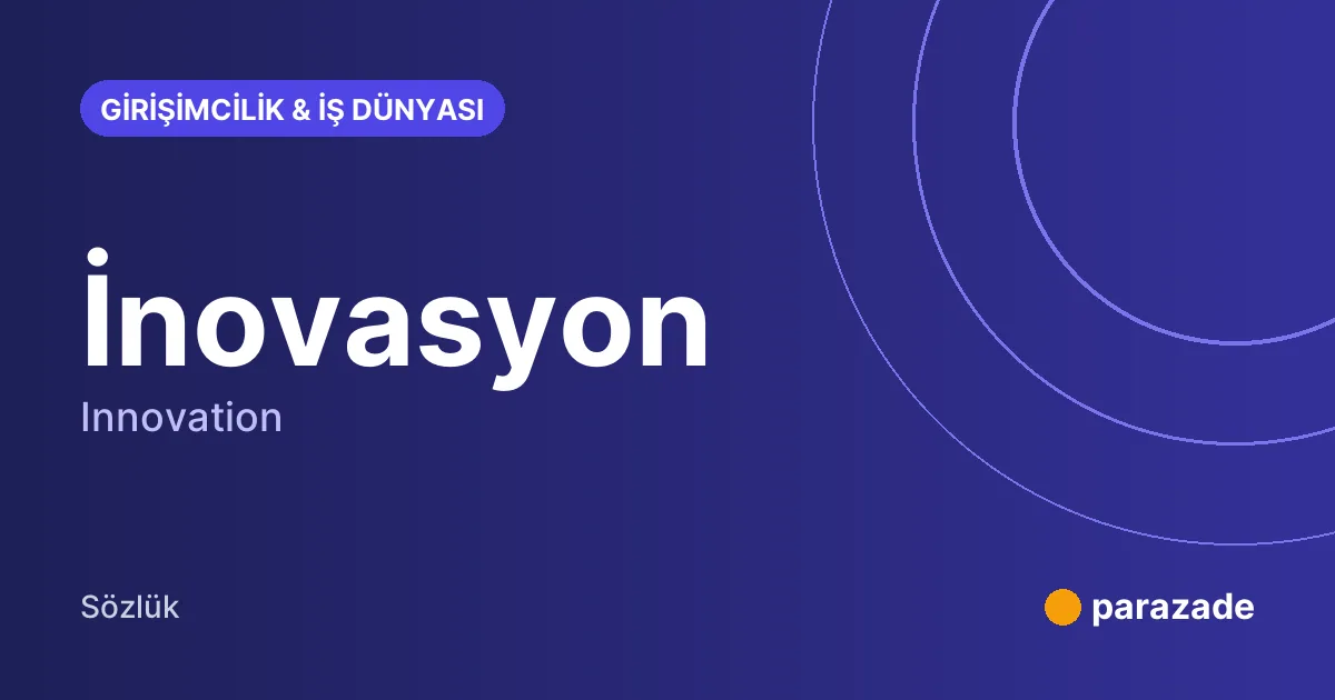 İnovasyon nedir?