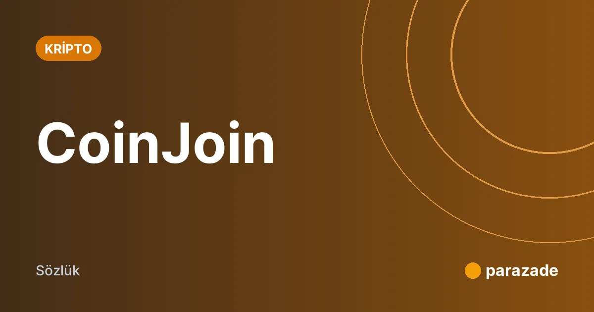 CoinJoin nedir?