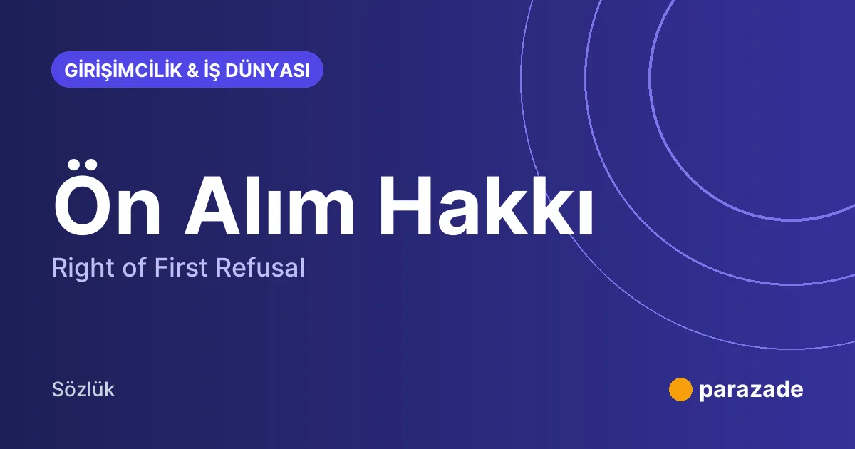 Ön Alım Hakkı nedir?