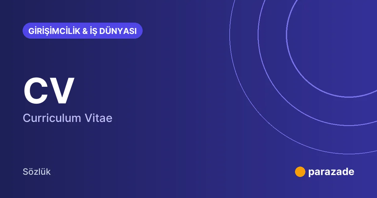 CV nedir?