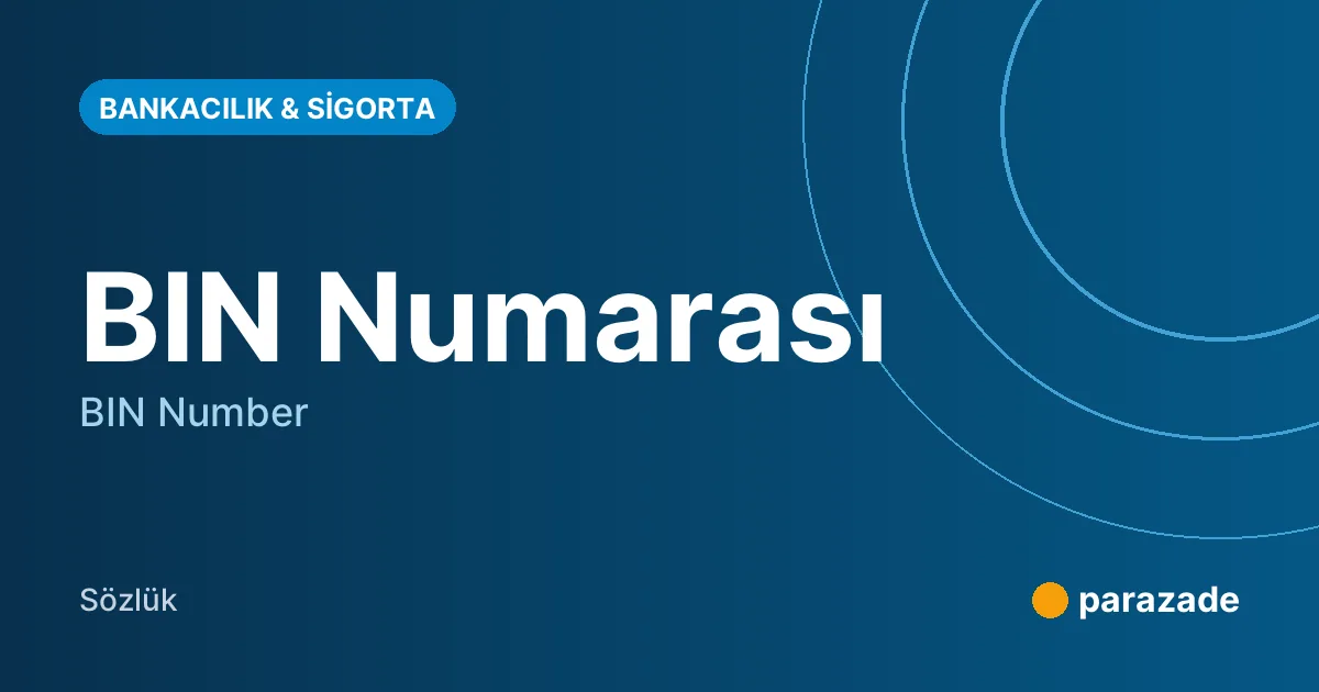 BIN Numarası nedir?