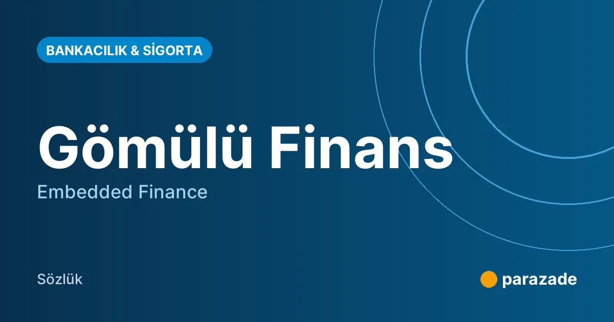 Gömülü Finans nedir?