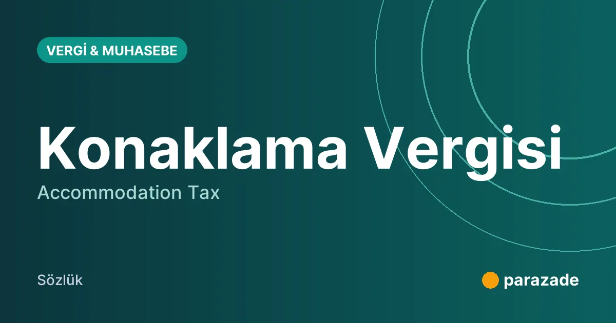 Konaklama Vergisi nedir?