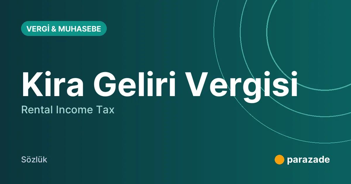 Kira Geliri Vergisi nedir?
