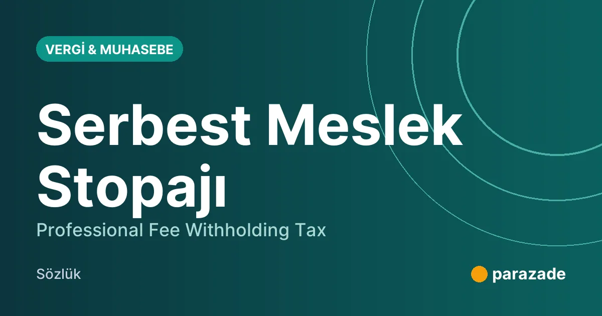 Serbest Meslek Stopajı nedir?