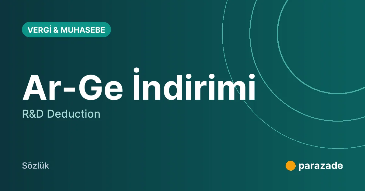 Ar-Ge İndirimi nedir?