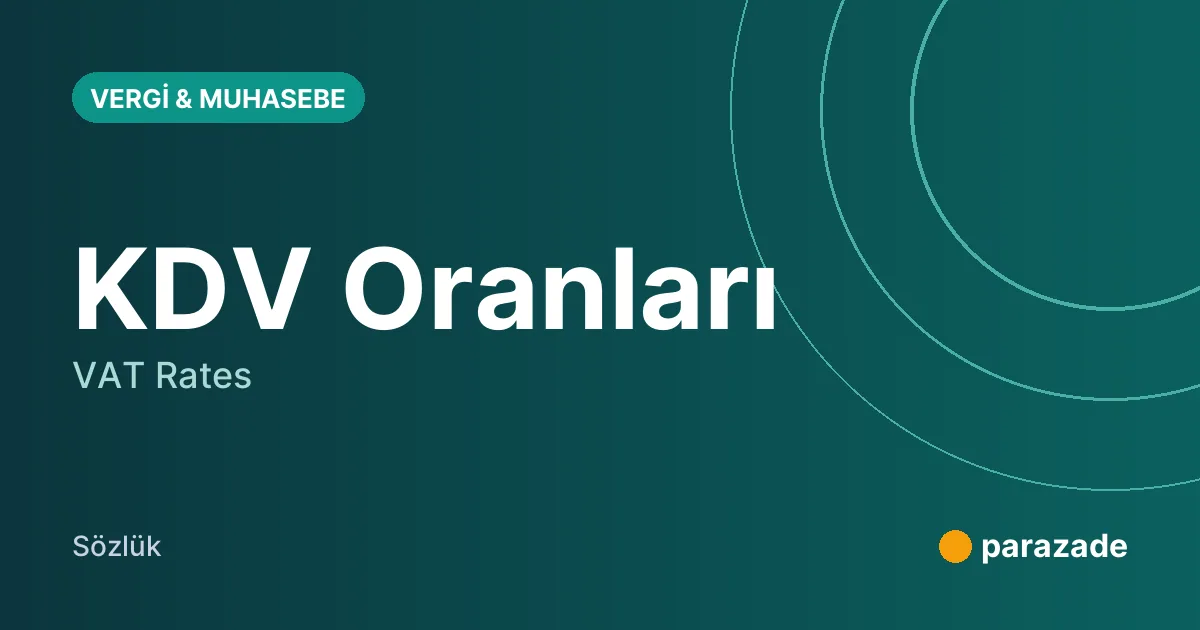 KDV Oranları nedir?