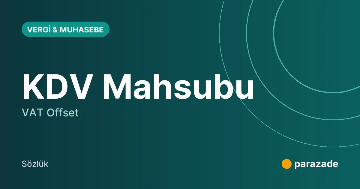 KDV Mahsubu nedir?