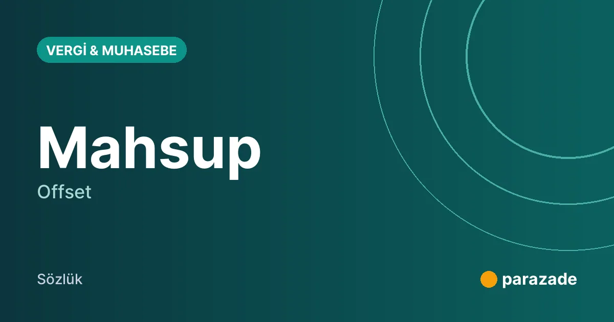 Mahsup nedir?